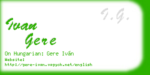 ivan gere business card